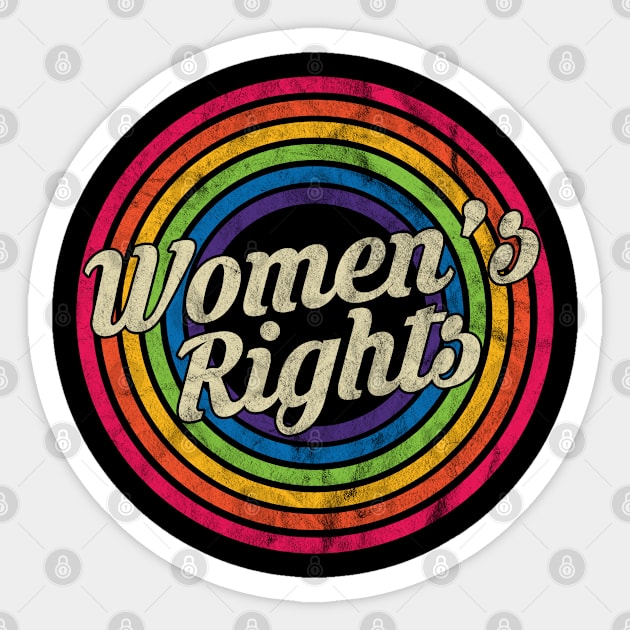 Women's Rights - Retro Rainbow Faded-Style Sticker by MaydenArt